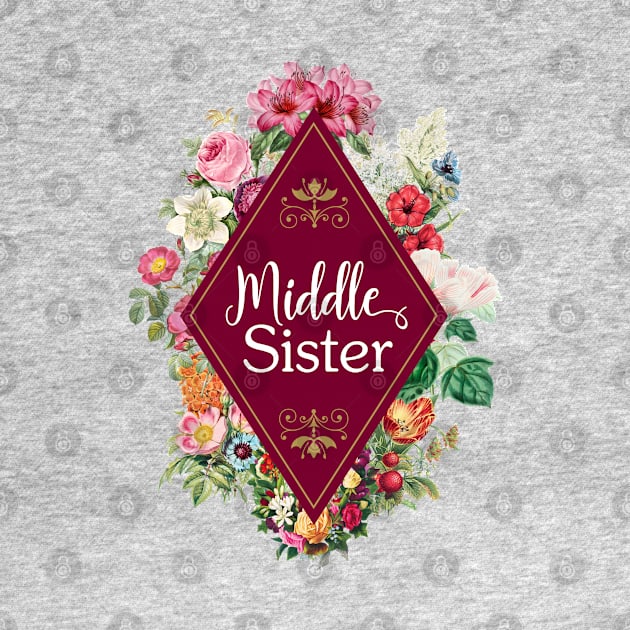 Matching Sister Gift Ideas - Middle Sister by get2create
